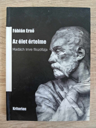 Fbin Ern - Az let rtelmeTanulmny Madch filozfija