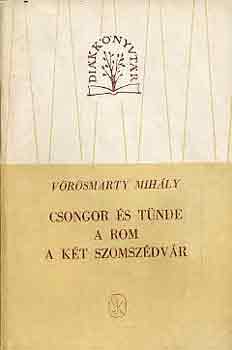 Csongor �s T�nde - A rom- A k�t szomsz�dv�r