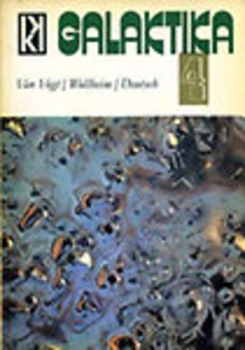 Galaktika 4. (Galaktika 4.)  Van Vogt - Wollheim - Deutsch