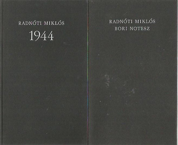 Radnti Mikls - 1944 - Bori notesz I-II.