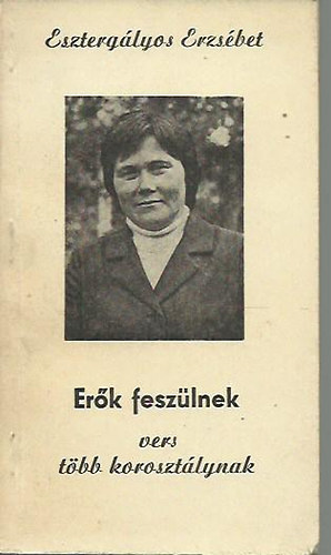 Er�k fesz�lnek - vers t�bb koroszt�lynal