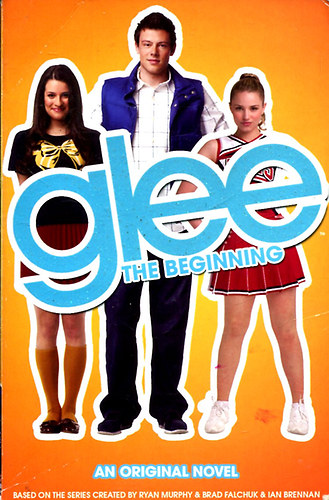 Glee The Beginning