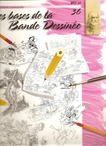 Collection Leonardo - Les bases de la Bande Dessine ( 36. )