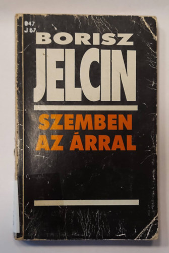 Szemben az rral (nletrajz,Boris Jelcin)