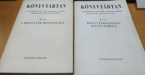 Sallai Istvn-Sebestyn Gza - Knyvtrtan 2. rsz: A knyvtr hasznlata + 3. rsz: Knyvtrvezets-Knyvtrgy (2 ktet)