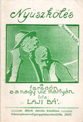 NYSZKLS A feredn s a nagy viz martyn (hasonms kiads)