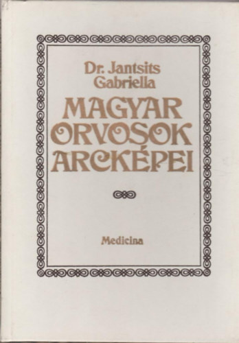 Magyar orvosok arckpei