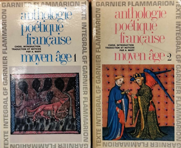 Anthologie potique franaise : Moyen Age 1-2.