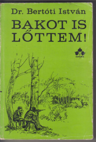 Dr. Bert�ti Istv�n - Bakot is l�ttem!