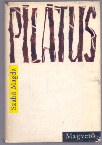 Szab Magda - Piltus