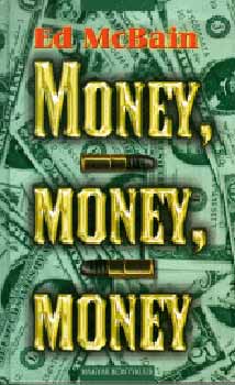 Ed McBain - Money, money, money