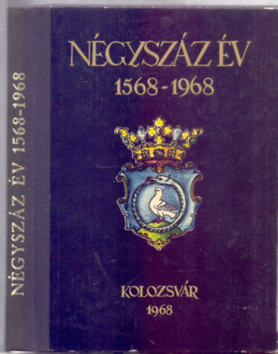 Ngyszz v 1568-1968 - Emlkknyv (Els kiads)