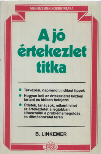 A j� �rtekezlet titka