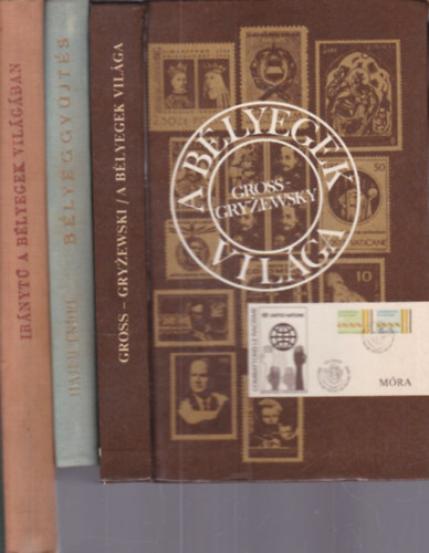Kazimierz Gryzewski, Hajdu Endre, Hamza Imre Otton Gross - Kadocsa Gyula dr. - Koncz Jen� - 3 db. b�lyeggy�jt�s (A b�lyegek vil�ga + B�lyeggy�jt�s + Ir�nyt� a b�lyegek vil�g�ban)