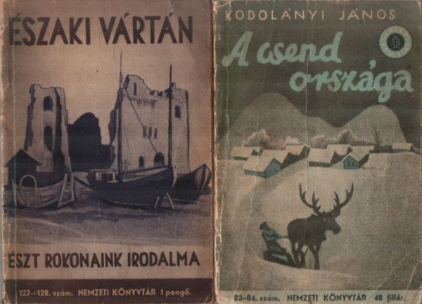 Északi Vártán-Észt rokonaink irodalma+A csend országa.