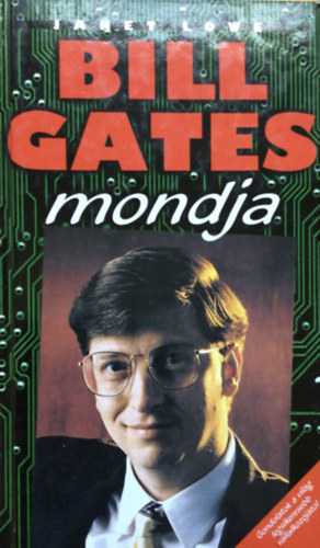 Janet Lowe - Bill Gates mondja