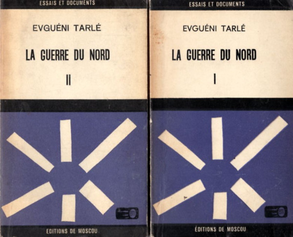 La Guerre  du Nord I-II.