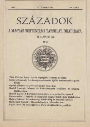 Szzadok - A Magyar Trtnelmi Trsulat folyirata 1989. 123. vfolyam 3-4. szm