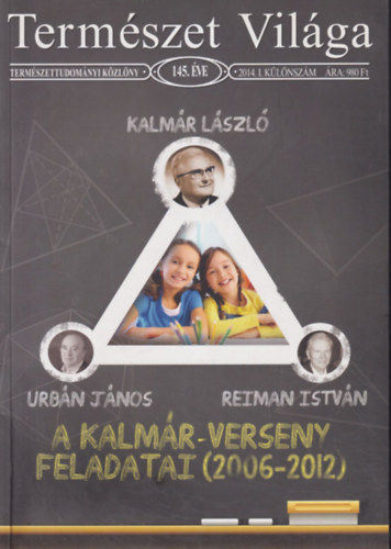 A Kalmr-verseny feladatai (2006-2012)- Termszet vilga 2014/I. klnszm