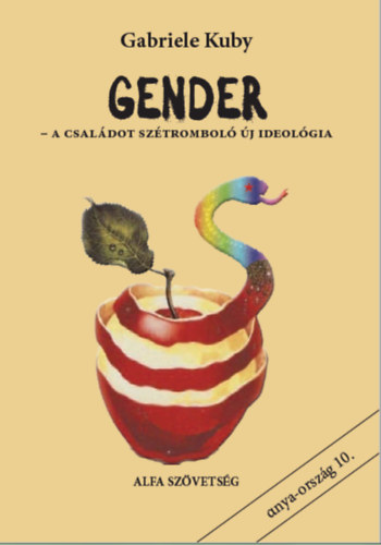 GENDER - a csaldot sztrombol j ideolgia