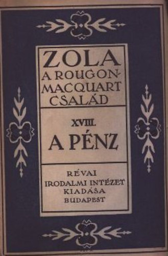 A p�nz (A Rougon-Macquart csal�d)