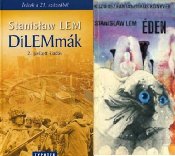 Dilemm�k (�r�sok a 21. sz�zadb�l) + �den