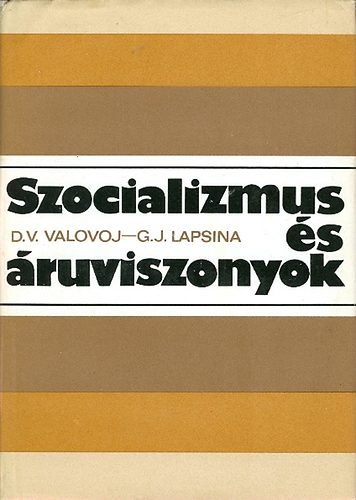 Szocializmus �s �ruviszonyok