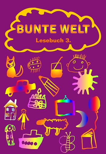 Bunte Welt - Lesebuch 3.