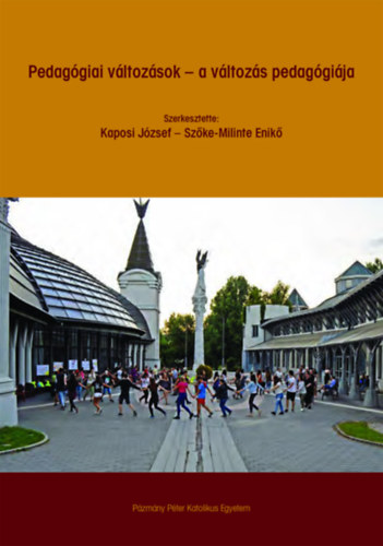 Pedag�giai v�ltoz�sok - a v�ltoz�s pedag�gi�ja