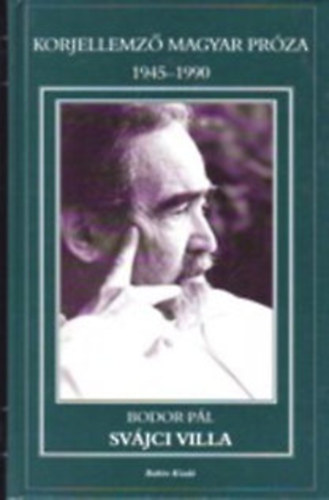 Bodor Pl - Svjci villa - Korjellemz magyar prza