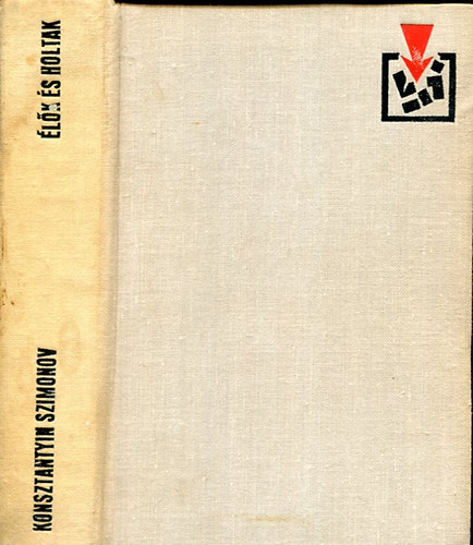 Szimonov - �l�k �s holtak