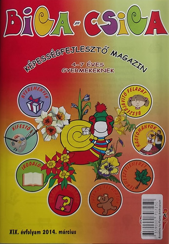 Biga-csiga kpessgfejleszt magazin 4-7 ves gyermekeknek (XIX. vfolyam 2014. mrcius)