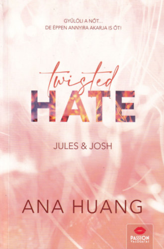 Ana Huang - Twisted Hate