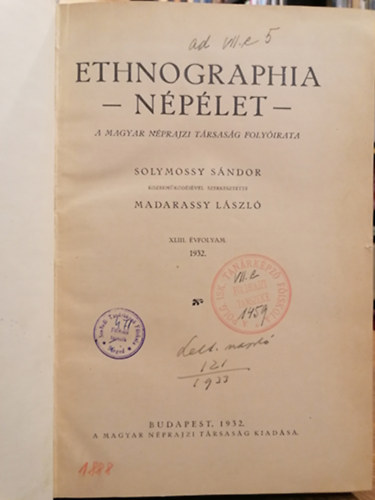 Ethnographia- Nplet (A Magyar Nprajzi Trsasg folyirata) XLIII. s XLIV. vfolyam. 1932-1933.
