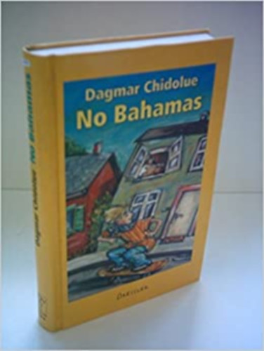 Dagmar Chidolue - No bahamas