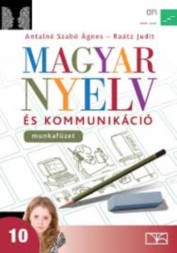 Magyar nyelv s kommunikci - Munkafzet 10. vfolyam