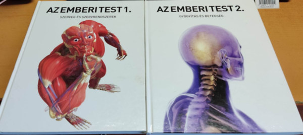 Az emberi test 1: Szervek �s szervrendszerek + Az emberi test 2: Gy�gy�t�s �s betegs�g (2 k�tet)