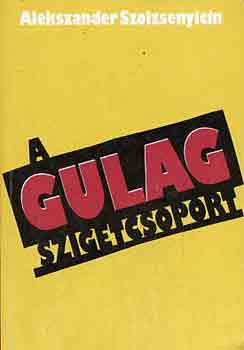 A Gulag-szigetcsoport I-II.