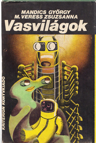 Vasvilgok (Ktszer dediklt)