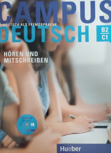 Campus Deutsch - B2-C1 - Hren und Mitschreiben