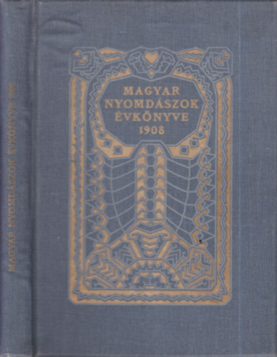 Magyar nyomd�szok �vk�nyve  1908.
