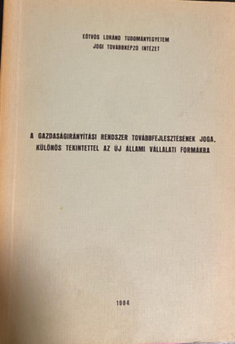 A gazdas�gir�ny�t�si rendszer tov�bbfejleszt�se