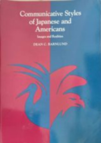 Communicative Styles of Japanese and Americans (Japnok s amerikaiak kommunikcis stlusai - Angol nyelv)