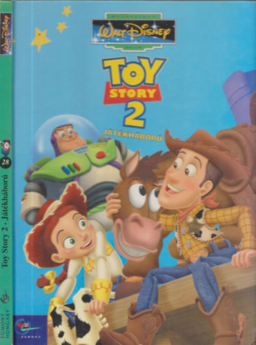 Toy story 2. - Jtkhbor (Klasszikus Walt Disney mesk 28.)
