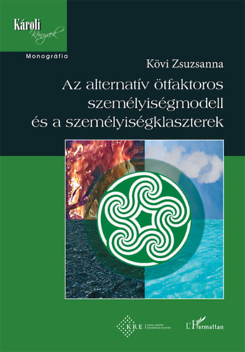 Az alternat�v �tfaktoros szem�lyis�gmodell �s a szem�lyis�gklaszterek
