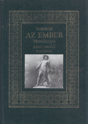 Az ember tragdija (Zichy Mihly rajzaival) (reprint)