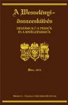 A Wesselnyi-sszeeskvs - Beszmol a perrl s a kivgzsekrl