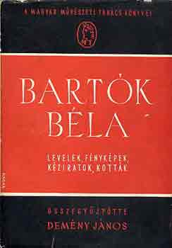 Bartk Bla (levelek, kziratok, kottk)