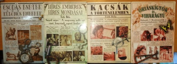 Dr. Dalmady Zoltn  (szerk.) Tth Bla (szerk.) - Hres emberek, hres mondsai + Kacsk a trtnelemben + riskgyk s vihargy (3 ktet)