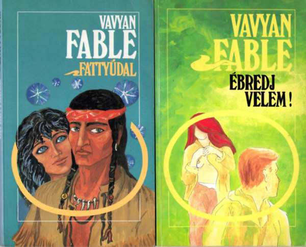 2 db Vavyan Fable knyv: bredj velem, Fattydal